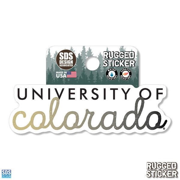 CU Buffaloes rugged sticker featuring "University of Colorado" text with a gradient script design in gold to black.